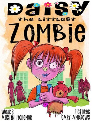 cover image of Daisy the Littlest Zombie